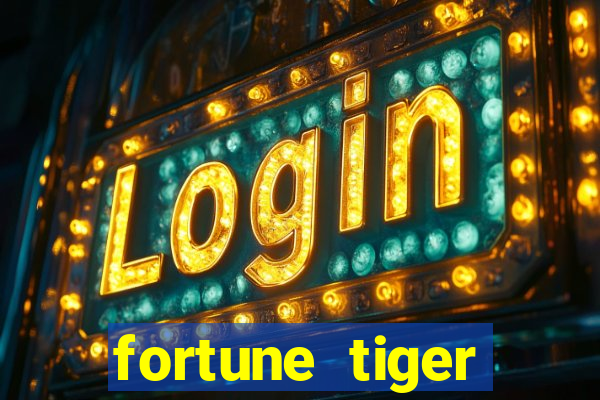 fortune tiger aposta 1 real